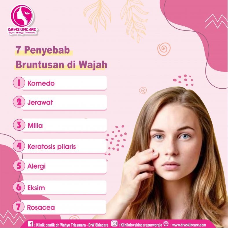 7 Penyebab Bruntusan di Wajah