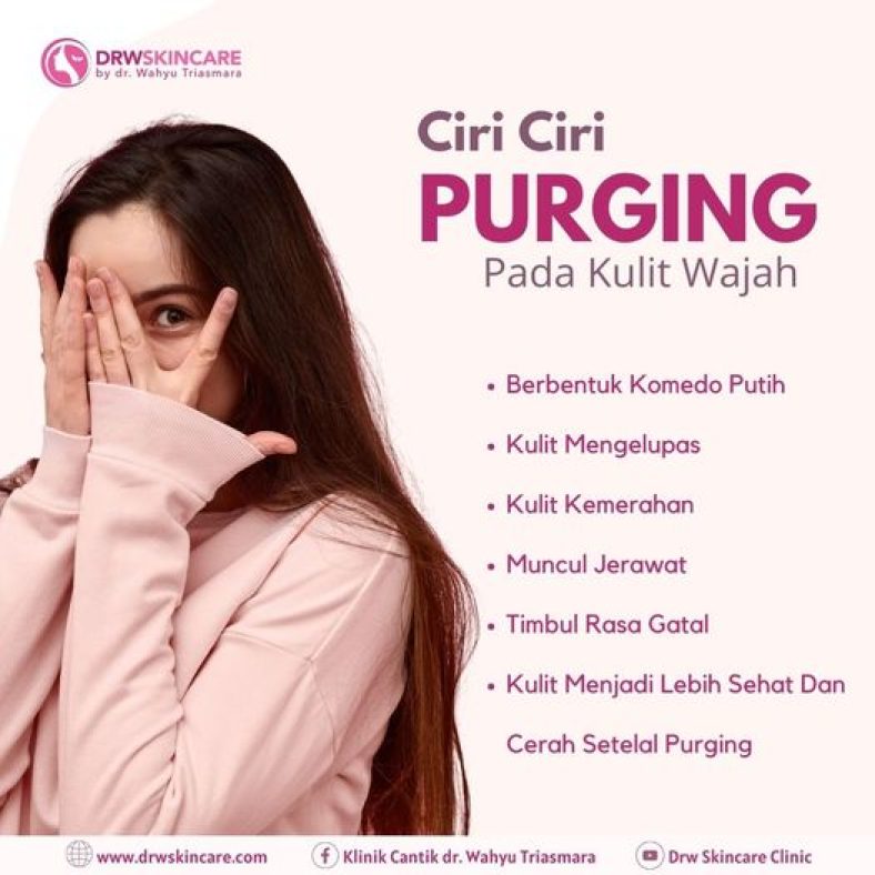 Ciri – ciri Purging Pada Kulit Wajah