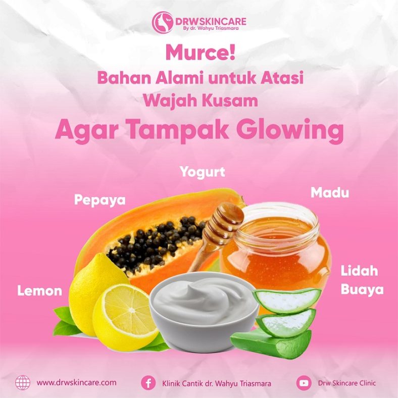 Murce! Ini Bahan Alami untuk Atasi Wajah Kusam Agar Tampak Glowing