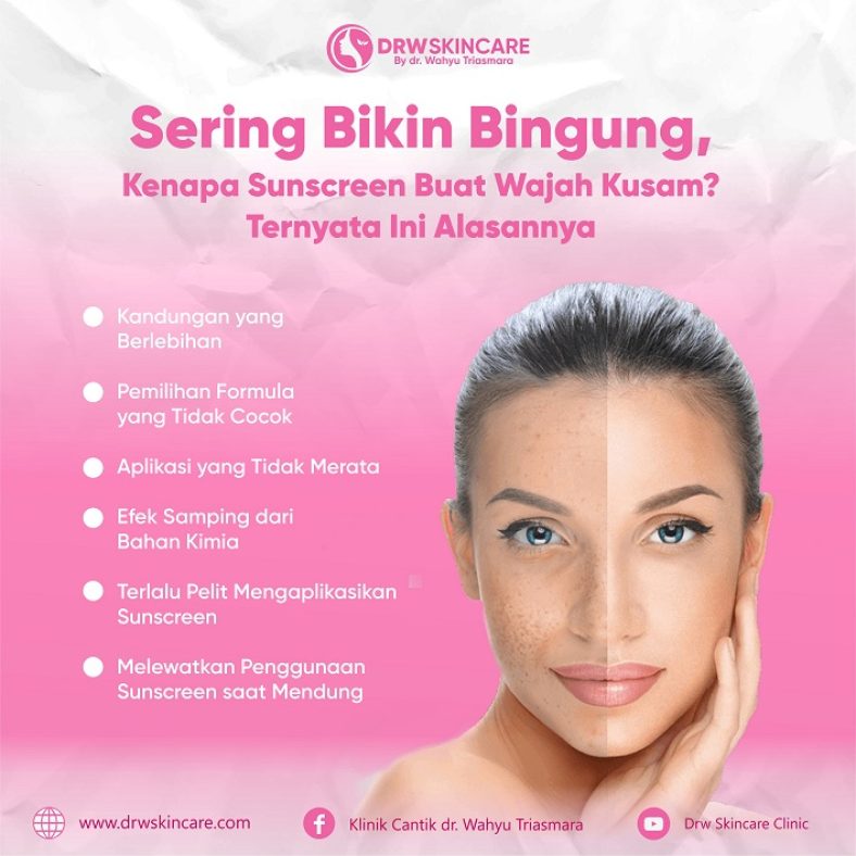 Sering Bikin Bingung, Kenapa Sunscreen Buat Wajah Kusam? Ternyata Ini Alasannya