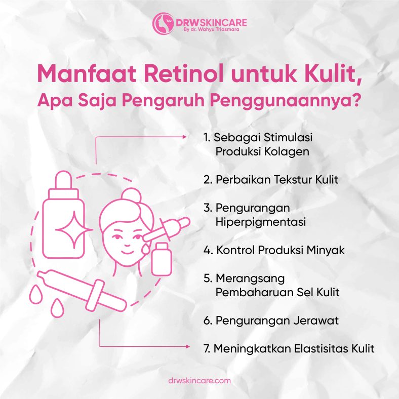 Manfaat Retinol untuk Kulit, Apa Saja Pengaruh Penggunaannya?