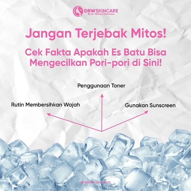 Jangan Terjebak Mitos! Cek Fakta Apakah Es Batu Bisa Mengecilkan Pori-pori di Sini!