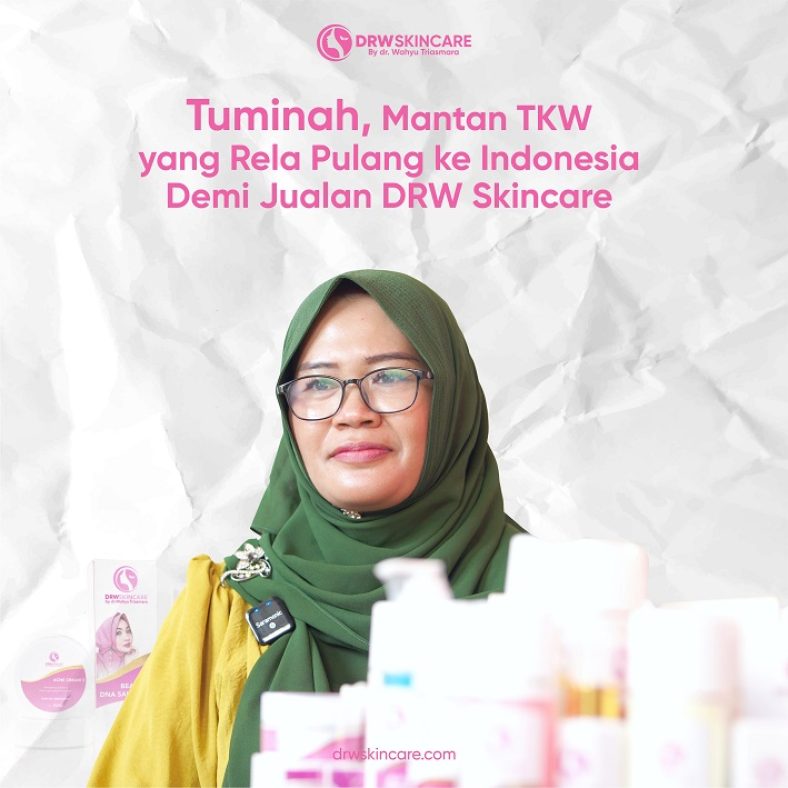 Tuminah, Mantan TKW yang Rela Pulang ke Indonesia Demi Jualan DRW Skincare