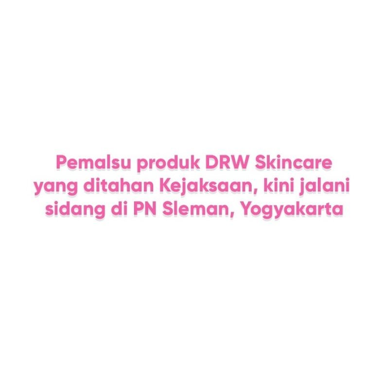 Pemalsu Produk DRW Skincare yang Ditahan Polda DIY Kini Jalani Sidang di PN Sleman, Yogyakarta