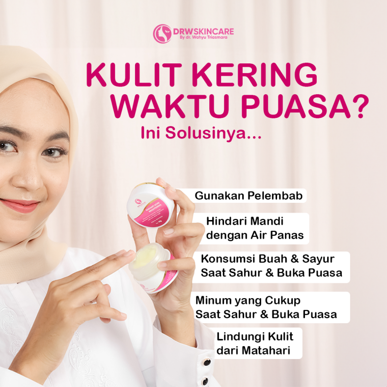 Menjaga Agar Kulit Tidak Kering Selama Puasa, Begini Caranya!