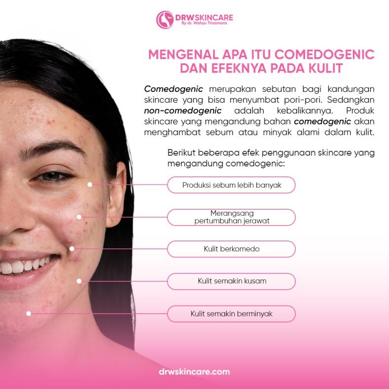 Mengenal Apa Itu Comedogenic dan Efeknya pada Kulit