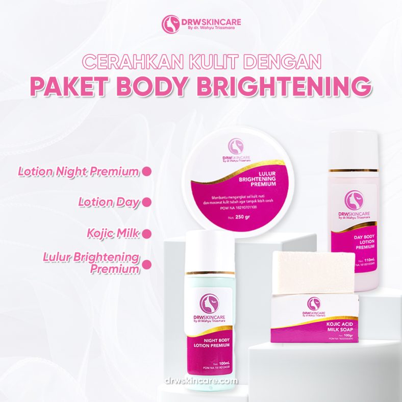Cerahkan Kulit dengan Paket Body Brightening DRW Skincare, Pasti Ampuh!