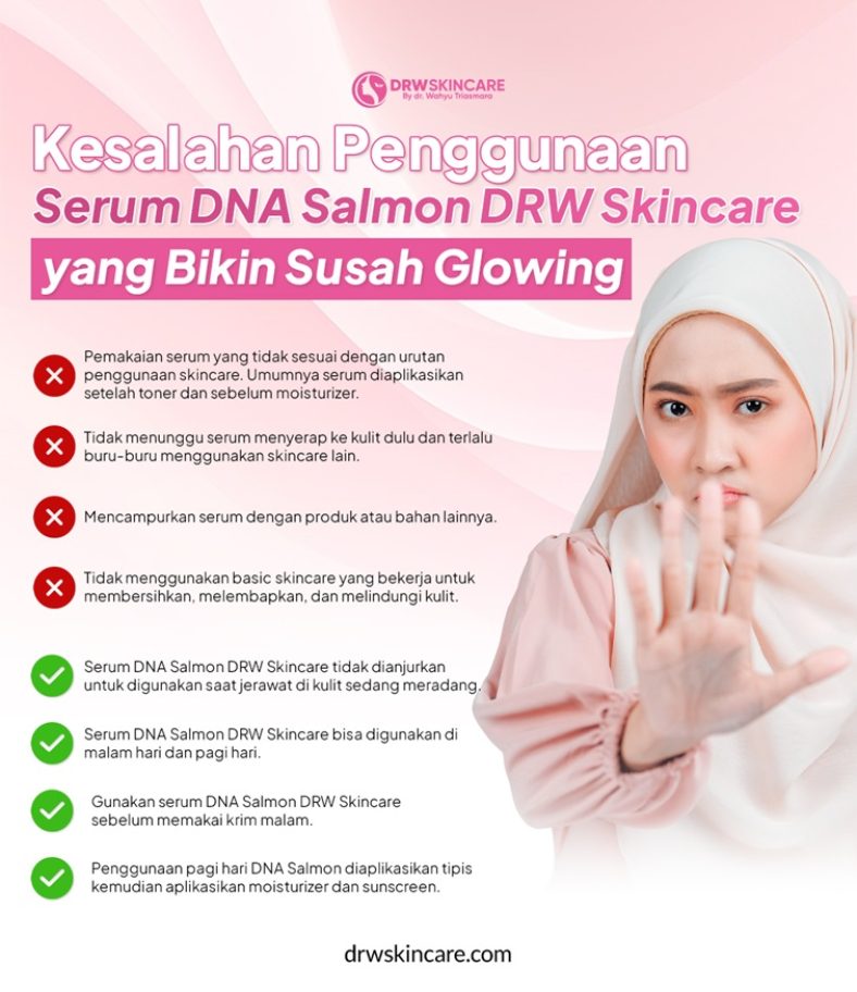 Kesalahan Penggunaan Serum DNA Salmon DRW Skincare yang Bikin Susah Glowing