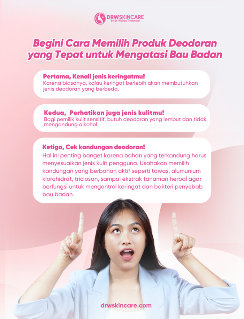 Begini Cara Memilih Produk Deodoran yang Tepat untuk Mengatasi Bau Badan