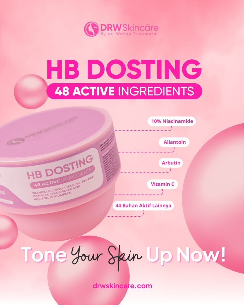 HB Dosting DRW Skincare: Kandungan, Cara Pakai, dan Manfaatnya Untuk Kulit